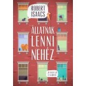 Robert Isaacs: Állatnak lenni nehéz