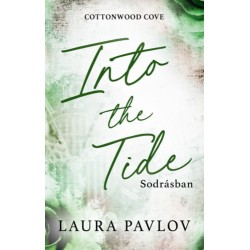 Laura Pavlov: Into the Tide - Sodrásban