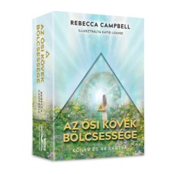 Rebecca Campbell: Az ősi kövek bölcsessége