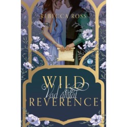 Rebecca Ross: Wild Reverence - Vad áhitat