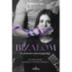 Bridget B.L.: Bizalom