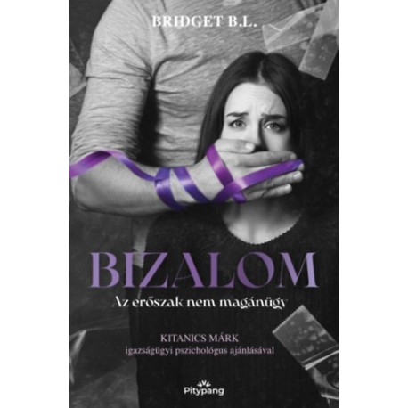 Bridget B.L.: Bizalom