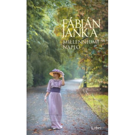 Fábián Janka: Millenniumi napló