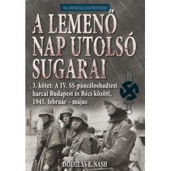 Douglas E. Nash: A lemenő Nap utolsó sugarai 3. kötet