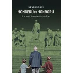 Jakab György: Honderű és honború