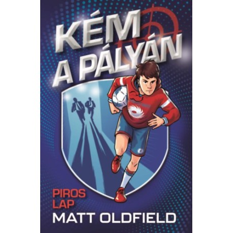 Matt Oldfield: Kém a pályán - Piros lap
