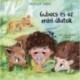 Mechler Anna: Gubacs és az erdei állatok