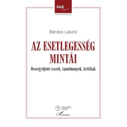 Bárdos László: Az esetlegesség mintái