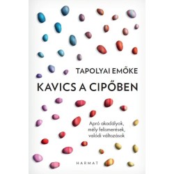 Tapolyai Emőke: Kavics a cipőben