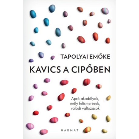 Tapolyai Emőke: Kavics a cipőben