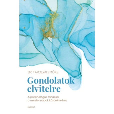 Tapolyai Emőke: Gondolatok elvitelre