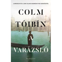 Colm Tóibín: A varázsló