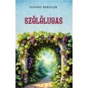 Czapáry Bertalan: Szőlőlugas