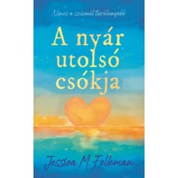 Jessica M. Felleman: A nyár utolsó csókja