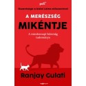 Ranjay Gulati: A merészség mikéntje