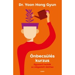 Dr. Yoon Hong-Gyun: Önbecsülés kurzus