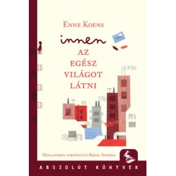 Enne Koens: Innen az egész világot látni