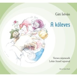 Gáti István: A kőleves