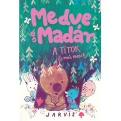 Jarvis: A Medve és madár - A titok és más mesék