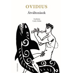 Publius Ovidius Naso: Átváltozások