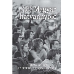 Rainer M. János: Magyar "hatvannyolc"