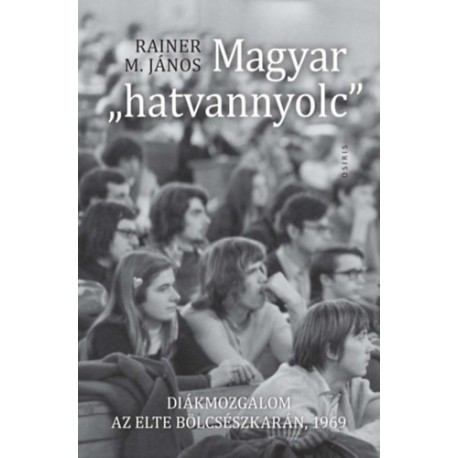 Rainer M. János: Magyar "hatvannyolc"