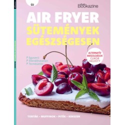 Gasztro Bookazine - Air fryer sütemények