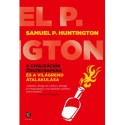 Samuel P. Huntington: A civilizációk összecsapása és a világrend átalakulása