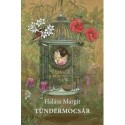 Halász Margit: Tündérmocsár