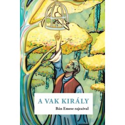 A vak király (Arany László nyomán)