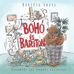 Kertész Erzsi: Bohó és Bariton