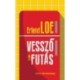 Erlend Loe: Vesszőfutás