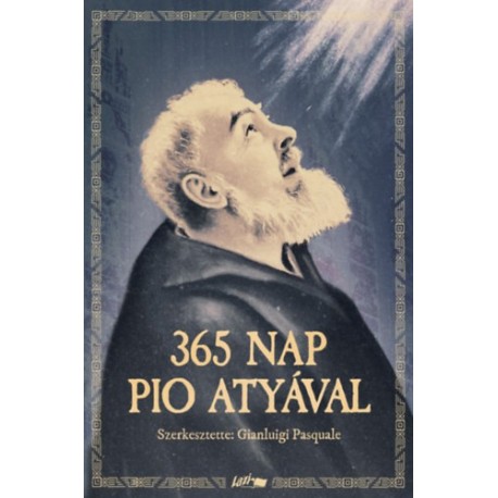 365 nap Pio atyával