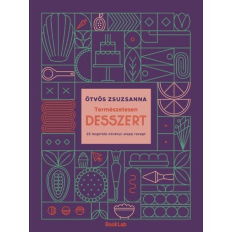 Ötvös Zsuzsanna: Természetesen desszert