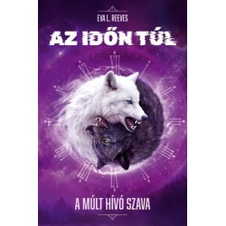 Eva L. Reeves: Az időn túl 2.