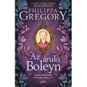 Philippa Gregory: Az áruló Boleyn