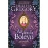 Philippa Gregory: Az áruló Boleyn