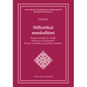 Gaál Edit: Stilisztikai munkafüzet