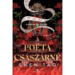Shen Tao: A poéta császárné