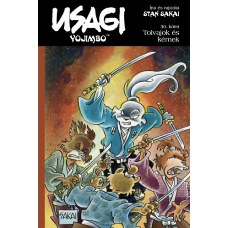 Stan Sakai: Usagi Yojimbo 30.