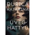 Durica Katarina: Üveghattyú