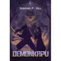 Aurora P. Hill: Démonkapu