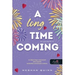 Meghan Quinn: A Long Time Coming - Ezt nem siettük el