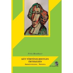 Fritz Mauthner: Két történelmietlen értekezés