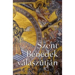 Rod Dreher: Szent Benedek válaszútján