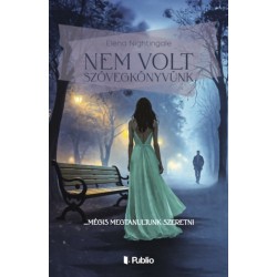 Elena Nightingale: Nem volt szövegkönyvünk