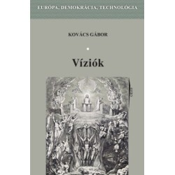 Kovács Gábor: Víziók