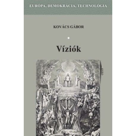 Kovács Gábor: Víziók