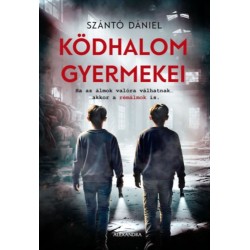 Szántó Dániel: Ködhalom gyermekei