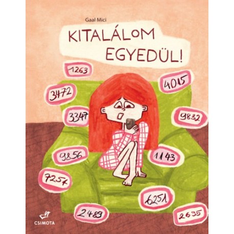 Gaal Mici: Kitalálom egyedül!